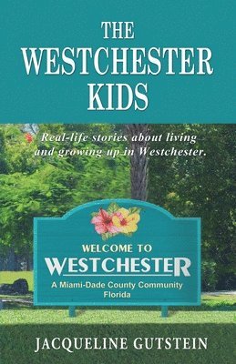 Jacqueline Gutstein - Westchester Kids, Häftad. Tillgänglighet: Lägg i varukorg