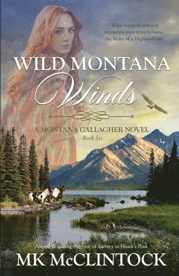 Mk McClintock - Wild Montana Winds, Häftad. Tillgänglighet: Lägg i varukorg