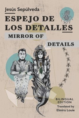 Jesús Sepúlveda - Espejo de los detalles / Mirror of Details: Bilingual Edition, Häftad