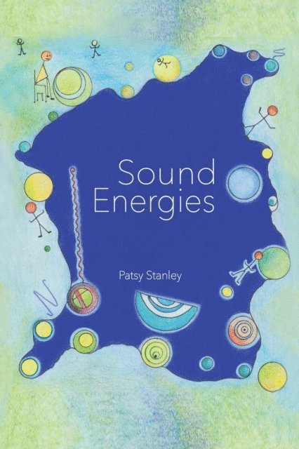 Patsy Stanley - Sound  Energies, E-bok