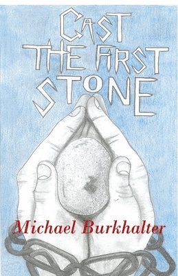 Tenesha L. Curtis - Cast the First Stone, Häftad