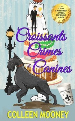 Colleen Mooney - Croissants, Crimes & Canines, Häftad