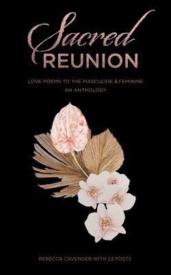 Rebecca Cavender - Sacred Reunion, Häftad