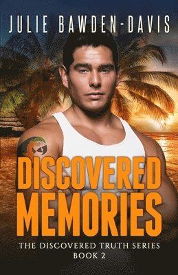 Julie Bawden-Davis - Discovered Memories, Häftad. Tillgänglighet: Lägg i varukorg