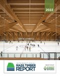 2022 International Mass Timber Report