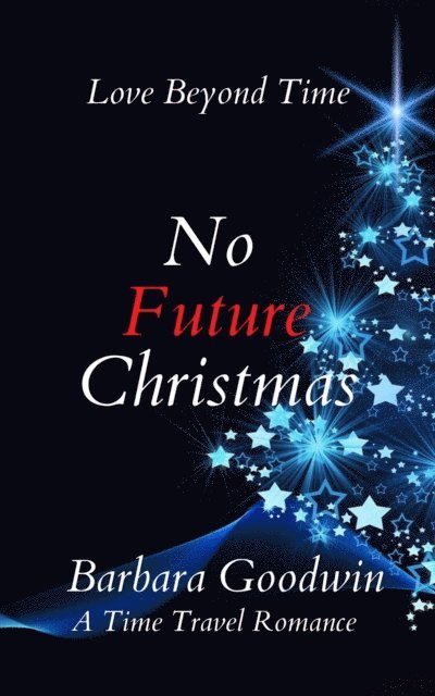 Barbara Goodwin - No Future Christmas, E-bok