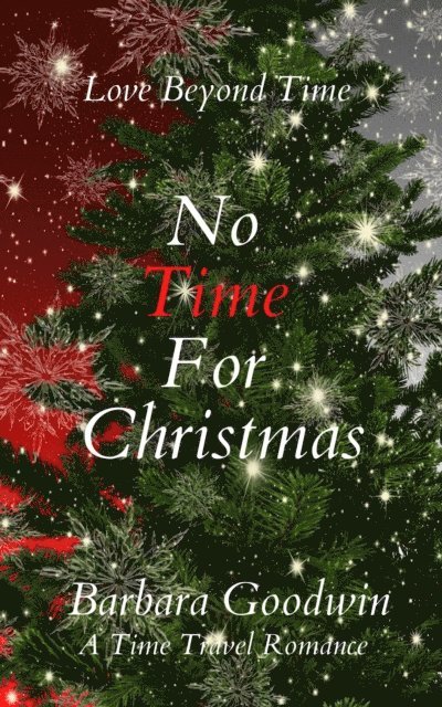 Barbara Goodwin - No Time For Christmas, E-bok