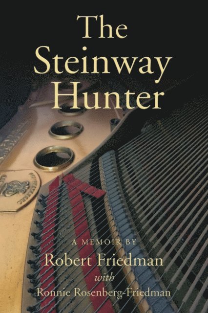 Ronnie Rosenberg-Friedman, Robert Friedman - Steinway Hunter, E-bok