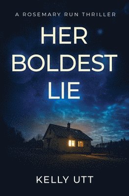 Kelly Utt - Her Boldest Lie, Häftad