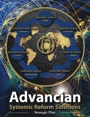 W. Iamwe, Mark Hirmer - Advancian: Systemic Reform Solutions, Häftad