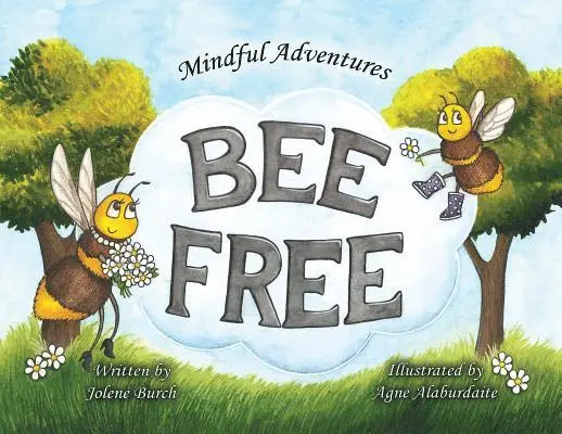 Jolene Burch - Bee Free, Häftad. Tillgänglighet: Lägg i varukorg
