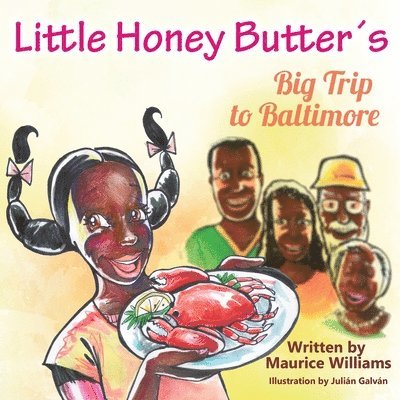Maurice T. Williams - Little Honey Butter's Big Trip To Baltimore, Häftad. Tillgänglighet: Lägg i varukorg