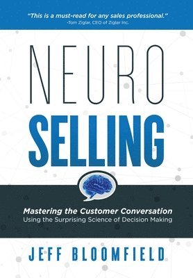 Jeff Bloomfield - NeuroSelling, Inbunden