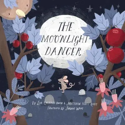 Lisa Calhoun-Owen, Matthew Scott Reilly - Moonlight Dancer, Häftad. Tillgänglighet: Lägg i varukorg