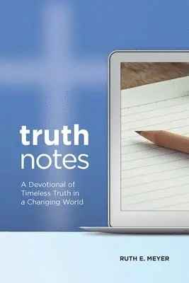 Ruth E Meyer - TruthNotes, Häftad. Tillgänglighet: Lägg i varukorg