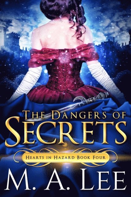 M.A. Lee - Dangers of Secrets, E-bok