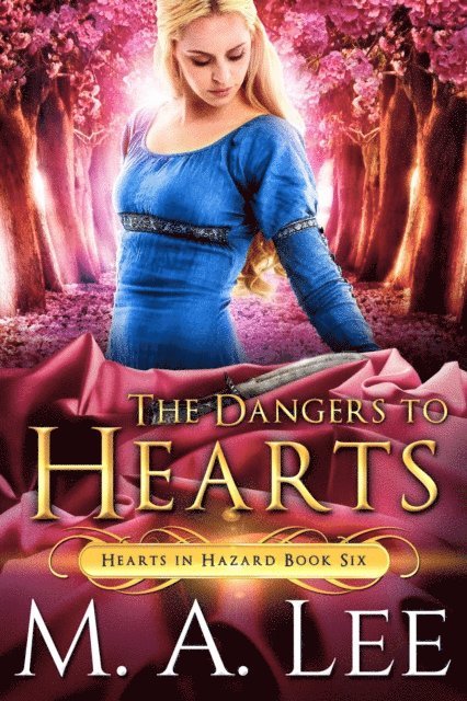 M.A. Lee - Dangers to Hearts, E-bok