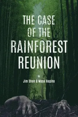 Jim Shon, Masa Hagino - Case of the Rainforest Reunion, Häftad. Tillgänglighet: Lägg i varukorg