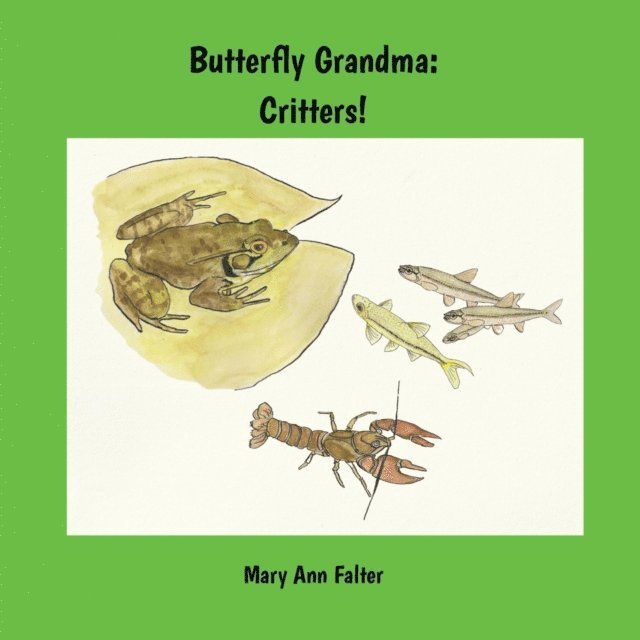 Mary Ann Falter - Butterfly Grandma, E-bok. Tillgänglighet: Lägg i varukorg