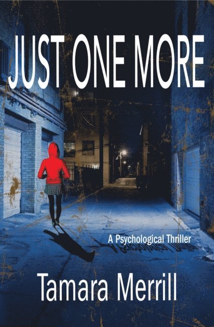 Tamara Merrill - Just One More, E-bok