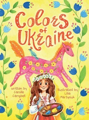 Camille S Campbell - Colors of Ukraine, Inbunden