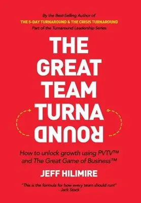 Jeff Hilimire - Great Team Turnaround, Inbunden. Tillgänglighet: Lägg i varukorg
