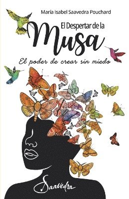 María Isabel Saavedra Pouchard - Despertar de la Musa, Häftad