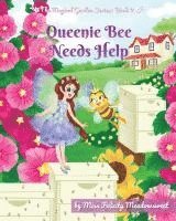 Felicity Meadowsweet - Queenie Bee Needs Help, Häftad