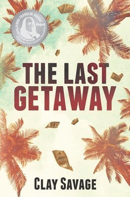 Clay Savage - Last Getaway, Häftad