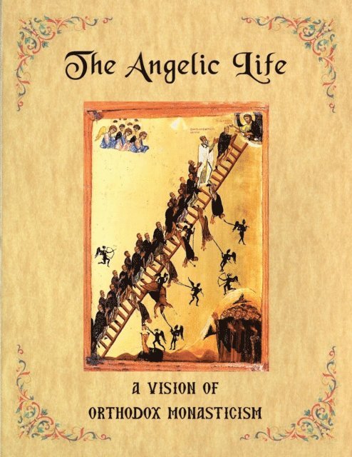Father Ephraim - Angelic Life, E-bok