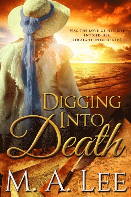 M.A. Lee - Digging Into Death, E-bok