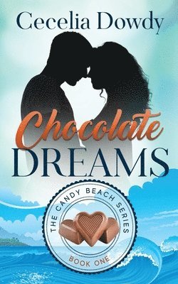 Chocolate Dreams: A Clean and Wholesome Inspirational Contemporary Romance