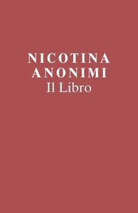 Nicotina Anonimi Il Libro (Italian Edition)