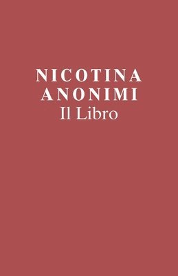 Members of Nicotine Anonymous - Nicotina Anonimi Il Libro (Italian Edition), Häftad. Tillgänglighet: Lägg i varukorg