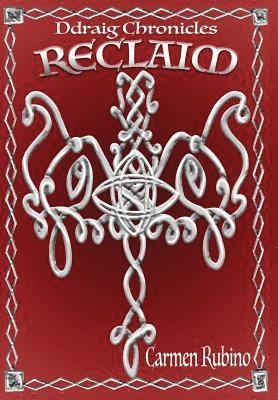 Carmen Rubino - Ddraig Chronicles, Inbunden