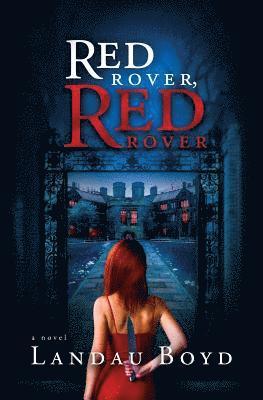 Landau Boyd - Red Rover, Red Rover, Häftad