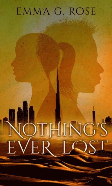 Emma G. Rose - Nothing's Ever Lost, E-bok. Tillgänglighet: Lägg i varukorg