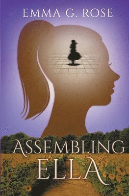 Emma G Rose - Assembling Ella, Häftad. Tillgänglighet: Lägg i varukorg