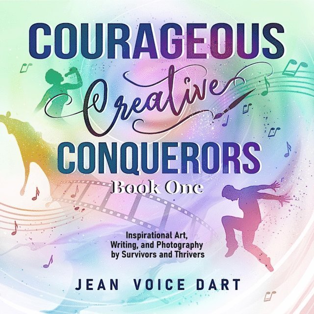 Jean Voice Dart - Courageous Creative Conquerors, E-bok