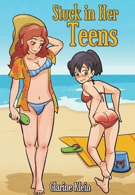 Clarine Klein - Stuck in Her Teens, Inbunden