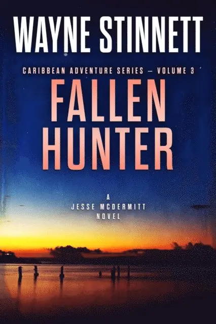Wayne Stinnett - Fallen Hunter: A Jesse McDermitt Novel, E-bok. Tillgänglighet: Lägg i varukorg