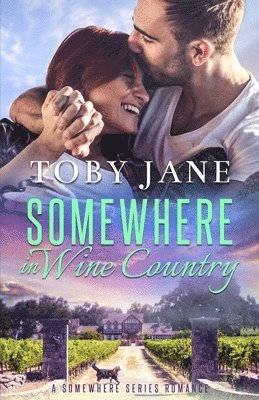 Toby Jane - Somewhere in Wine Country, Häftad