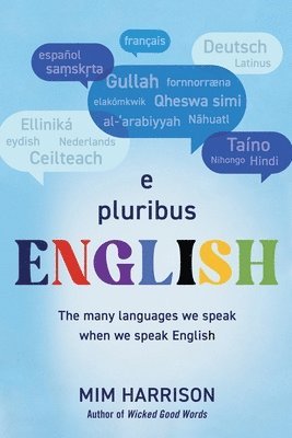 MIM Harrison - E Pluribus English, Häftad. Tillgänglighet: Lägg i varukorg