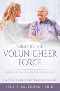 Creating the Volun-Cheer Force