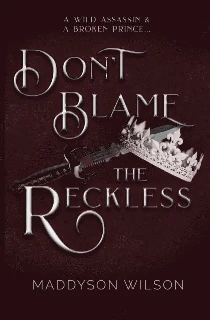 Maddyson Wilson - Don't Blame the Reckless, E-bok. Tillgänglighet: Lägg i varukorg