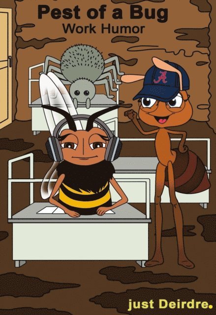 just Deirdre., Michelle Rascon - Pest of a Bug, E-bok