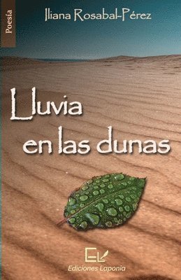 Iliana Rosabal-Pérez, Whigman Montoya Deler - Lluvia en las dunas, Häftad. Tillgänglighet: Lägg i varukorg