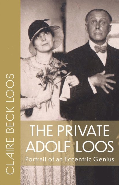 Claire Beck Loos - Private Adolf Loos, E-bok