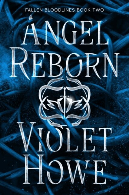 Violet Howe - Angel Reborn, E-bok