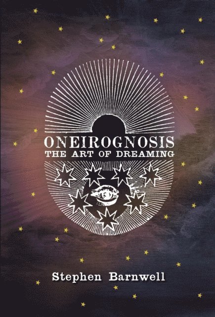 Stephen Barnwell - Oneirognosis, E-bok